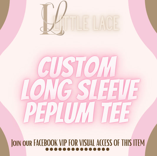 Custom Long Sleeve Peplum Tee